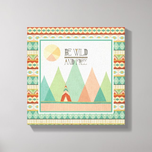 Southwest Geo II| Be Wild and Free Canvas Print (Front)