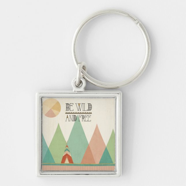 Southwest Geo II| Be Wild and Free Keychain (Front)