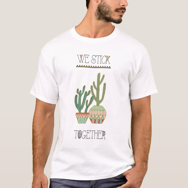 Southwest Geo VIII | We Stick Together T-Shirt (Front)