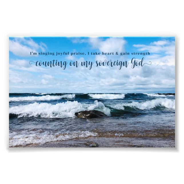 Sovereign God Inspiring Quote Photography Photo Print (Front)