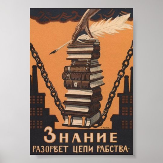 SOVIET Knowledge breaks the chains of slavery Poster | Zazzle.ca