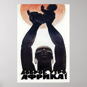 Soviet Propaganda Poster Good morning, Africa Wall