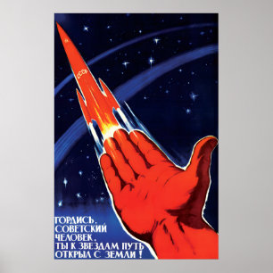 Soviet Space Travel Poster Soviet Man! Be Proud