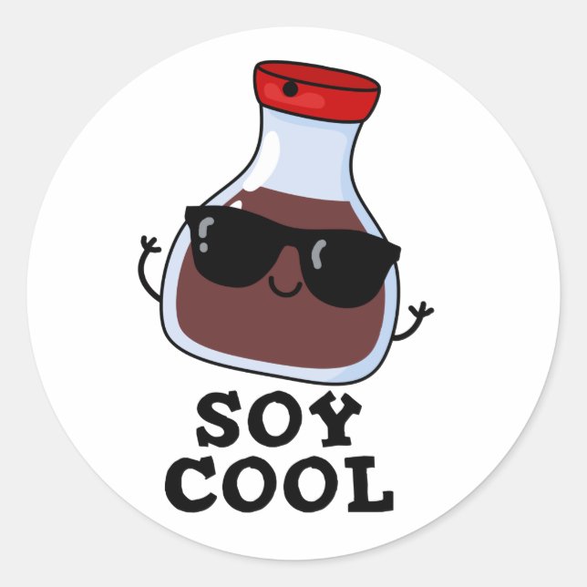 Soy Cool Funny Soy Sauce Pun  Classic Round Sticker (Front)
