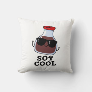 Soy Cool Funny Soy Sauce Pun  Throw Pillow