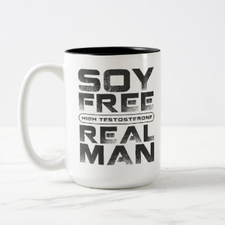 SOY FREE High Testosterone REAL MAN, Funny Vegan Two-Tone Coffee Mug