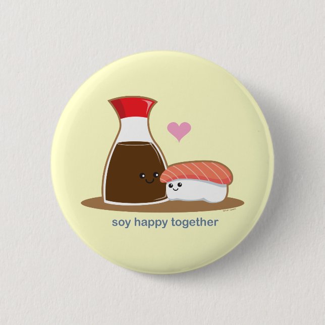 Soy Happy Together 2 Inch Round Button (Front)