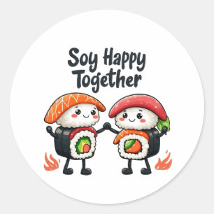 Soy happy together Sushi Kawaii Japanese Food  Classic Round Sticker
