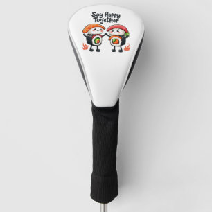 Soy happy together Sushi Kawaii Japanese Food  Golf Head Cover