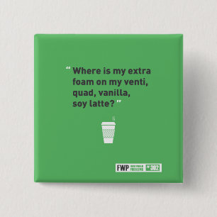 Soy Latté 2 Inch Square Button