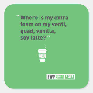 Soy Latté Square Sticker