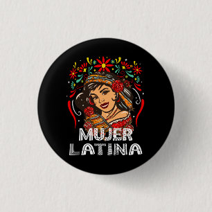 Soy Mujer Latina, Strong Latin Woman 1 Inch Round Button