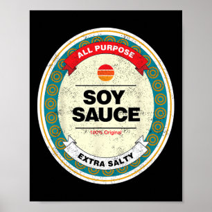 Soy Sauce Funny Halloween Costume  Poster