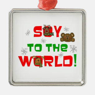 Soy to the World Metal Ornament