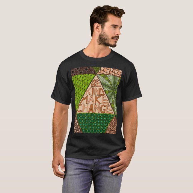 Soyez aimable apportent la modification - T-shirt (Devant entier)