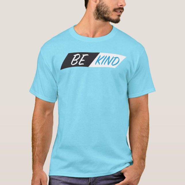 Soyez comme un T-shirt inspirationnel positif (Devant)