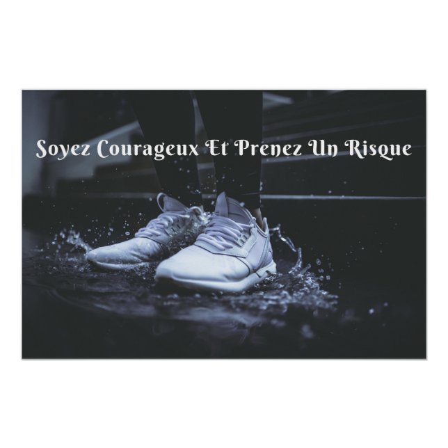 "Soyez Courageux" Affiche Murale Citation Positive (Devant)