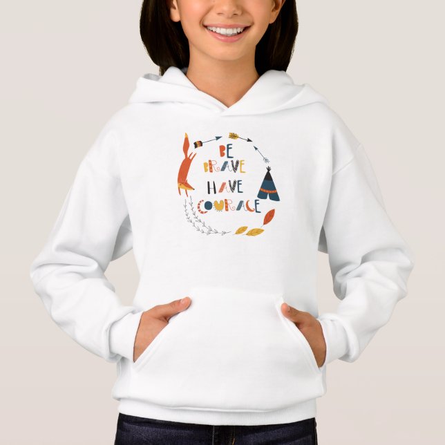 Soyez courageux Ayez Courage Fox (Devant)