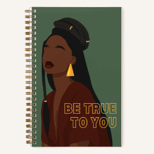 Soyez fidèle à vous   Fille noire   Carnet Spiral