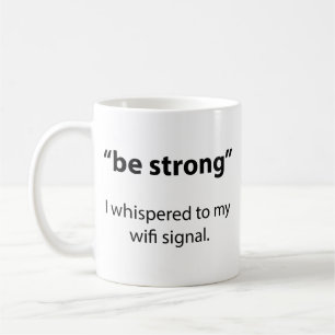 Soyez forte Mug de café