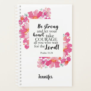 Soyez Forts Et Prenez Courage Psaume Rose Bible Fl