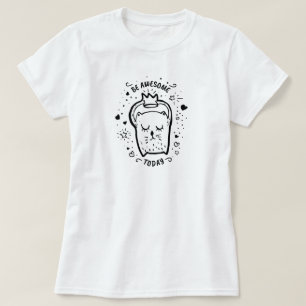 Soyez Génial Aujourd'Hui Chat T-shirt