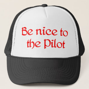 Soyez gentil au casquette pilote