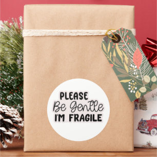 "Soyez Gentil Je Suis Fragile" Autocollants Mign