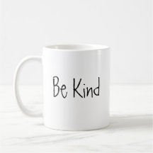 Soyez gentil Mug
