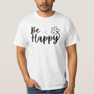 Soyez heureux T-shirt printemps été printemps