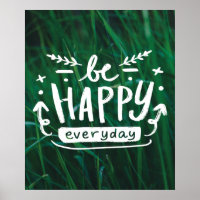 SOYEZ HEUREUX TOUS LES JOURS Citation Poster