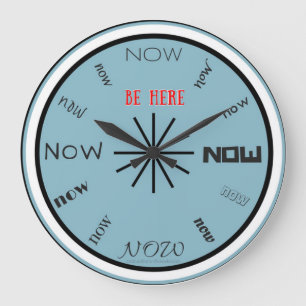 Soyez ici maintenant horloge
