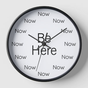 Soyez ici maintenant - horloge ronde Zen™