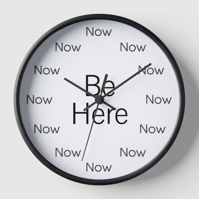 Soyez ici maintenant - horloge ronde Zen™ (Recto)
