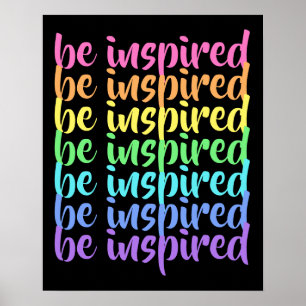 "Soyez inspiré" Affiche Arc-en-ciel