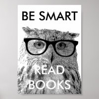 Soyez intelligent lire des livres poster avec drôl
