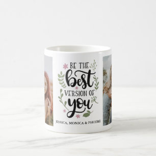 "Soyez La Meilleure Version De Vous" Photo Mug
