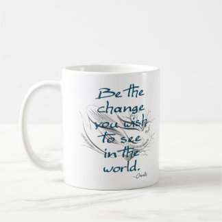 Soyez la tasse de changement