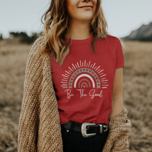 Soyez le bon T-shirt d'affirmation positive pour