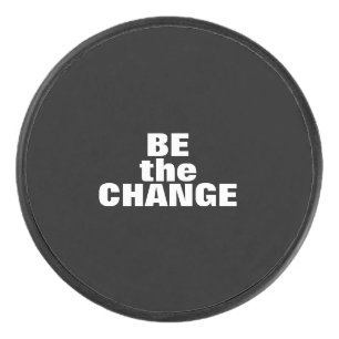 Soyez le Changer Hockey Puck