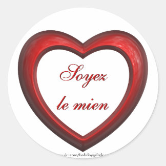 Soyez le mien "Be Mine in French" Heart - Stickers