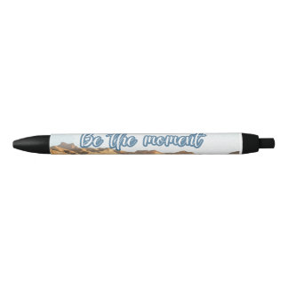 Soyez le moment - stylo