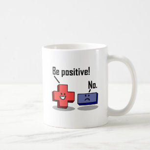 Soyez Positif Amusant Mug