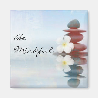 "Soyez prudent" Zen Rock Magnet