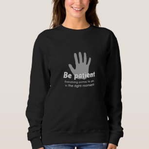 Soyez Sweatshirts patients