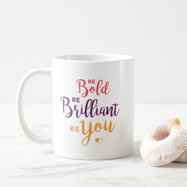 Soyez tasse de café audacieuse (Avec donut)