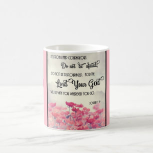Soyez tasse forte et courageuse