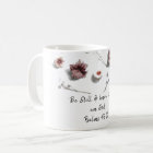 Soyez toujours floral Mug