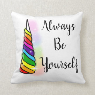 Soyez toujours vous-même coussin