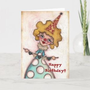 Soyez un clown - carte d'anniversaire